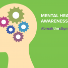 Face with cogs inside head and text "Mental Health Awareness #breakthestigma"